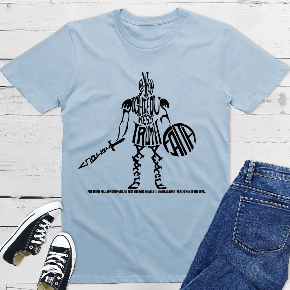 Put On The Full Armor Of God T-Shirt