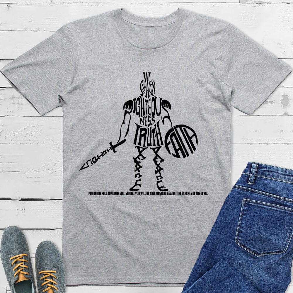 Put On The Full Armor Of God T-Shirt