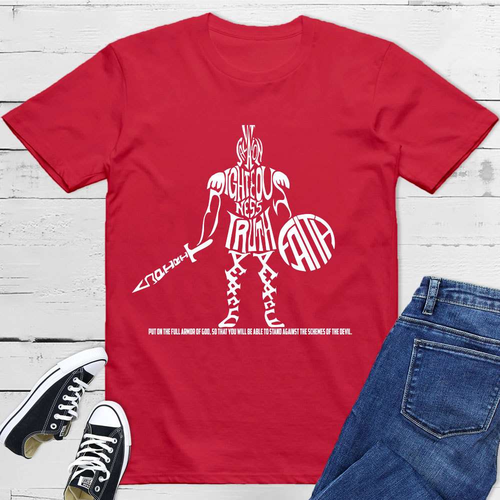 Put On The Full Armor Of God T-Shirt