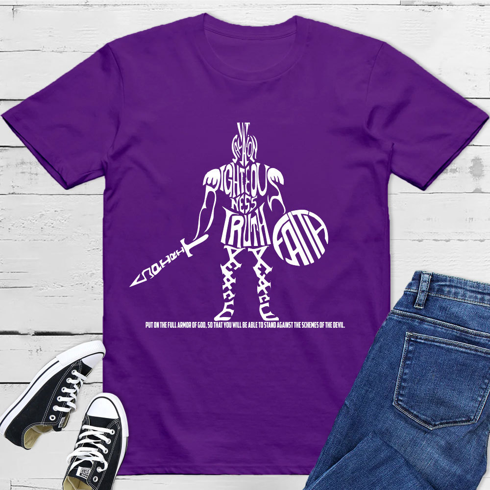 Put On The Full Armor Of God T-Shirt