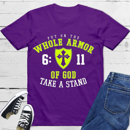 Put On The Whole Armor Of God T-Shirt