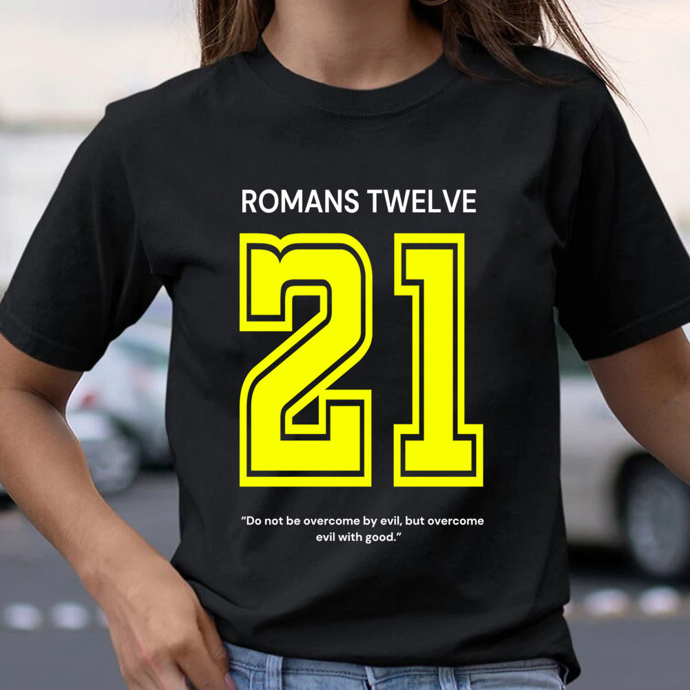 Romans 12:21 T-Shirt