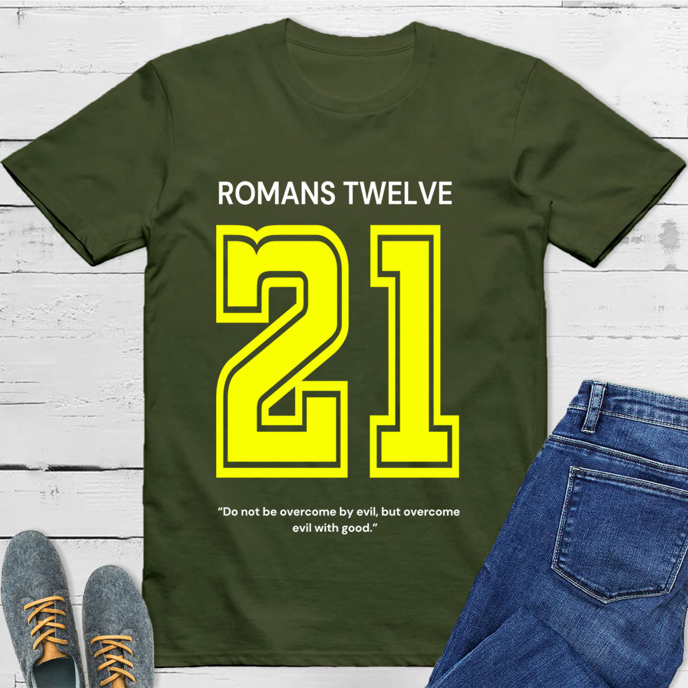 Romans 12:21 T-Shirt