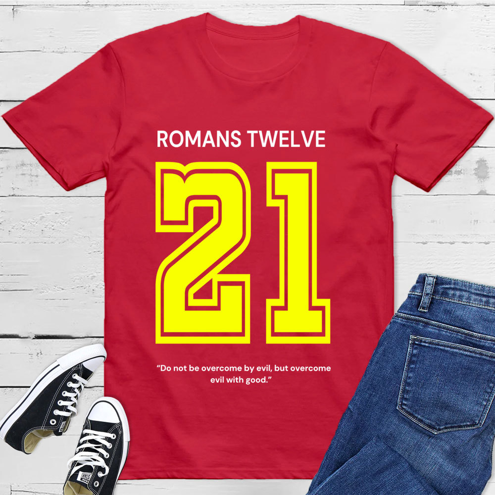 Romans 12:21 T-Shirt