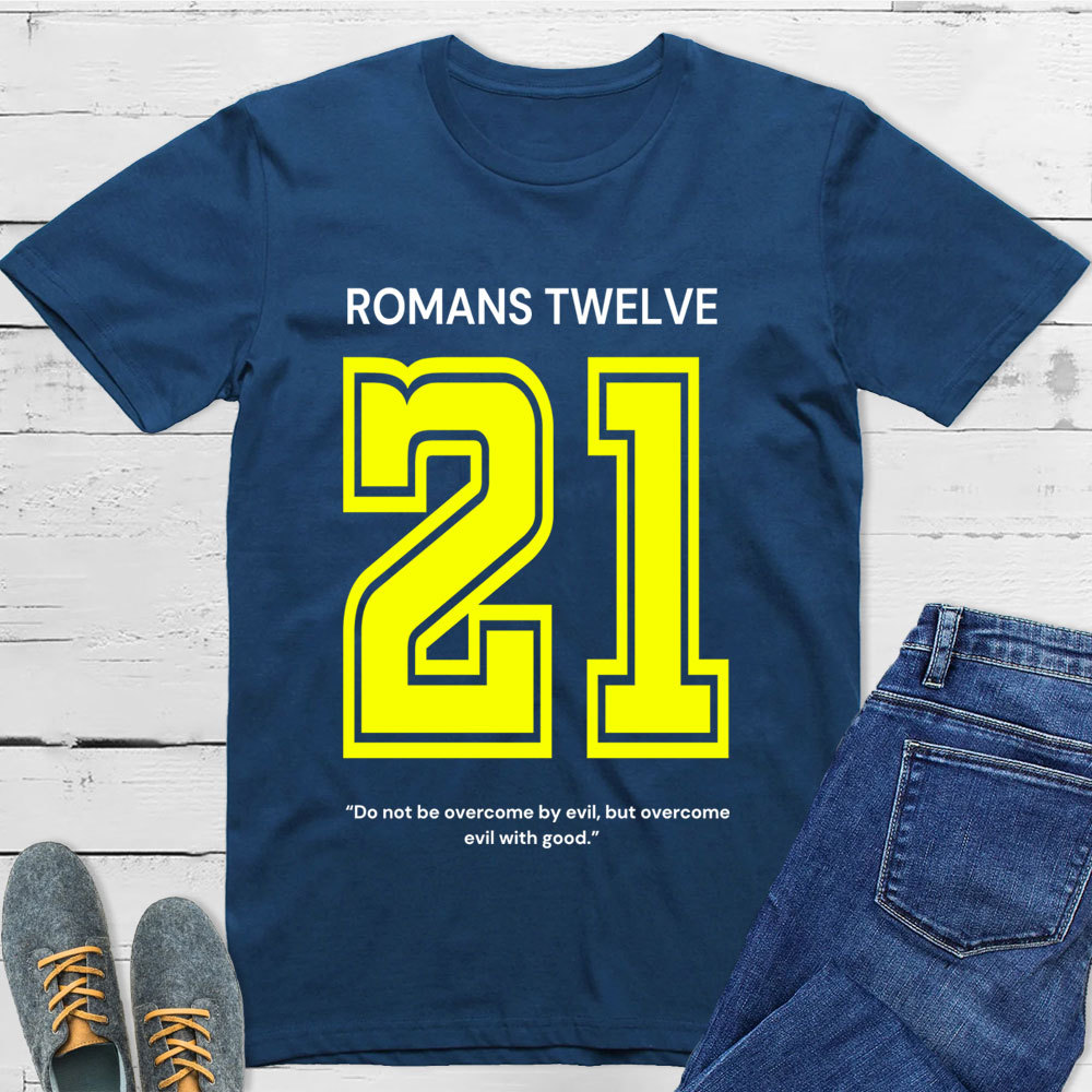 Romans 12:21 T-Shirt