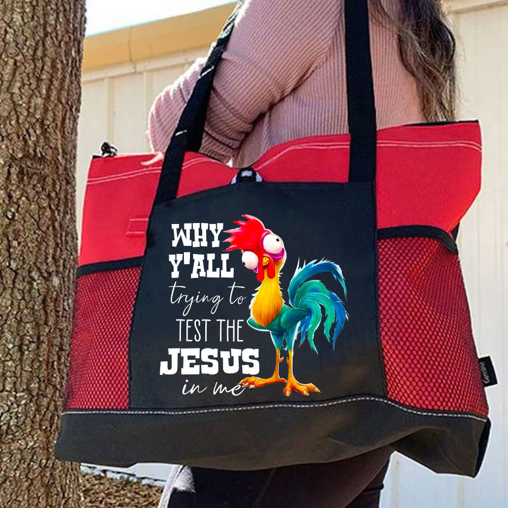 Rooster Why Y'all Trying to Test the Jesus in Me Premium Tote Bag