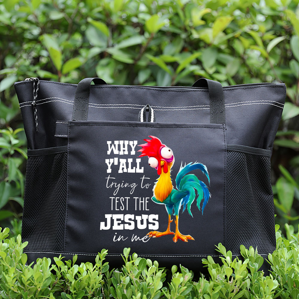 Rooster Why Y'all Trying to Test the Jesus in Me Premium Tote Bag