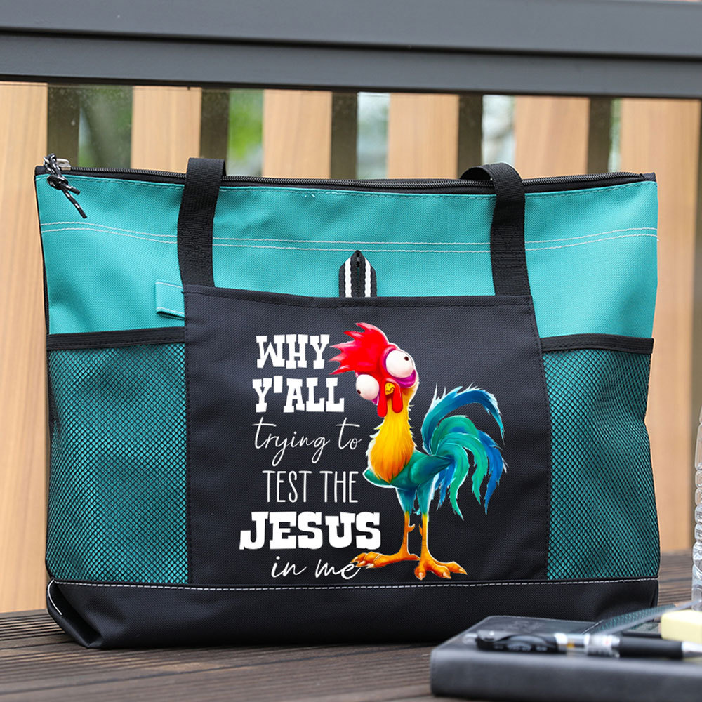 Rooster Why Y'all Trying to Test the Jesus in Me Premium Tote Bag