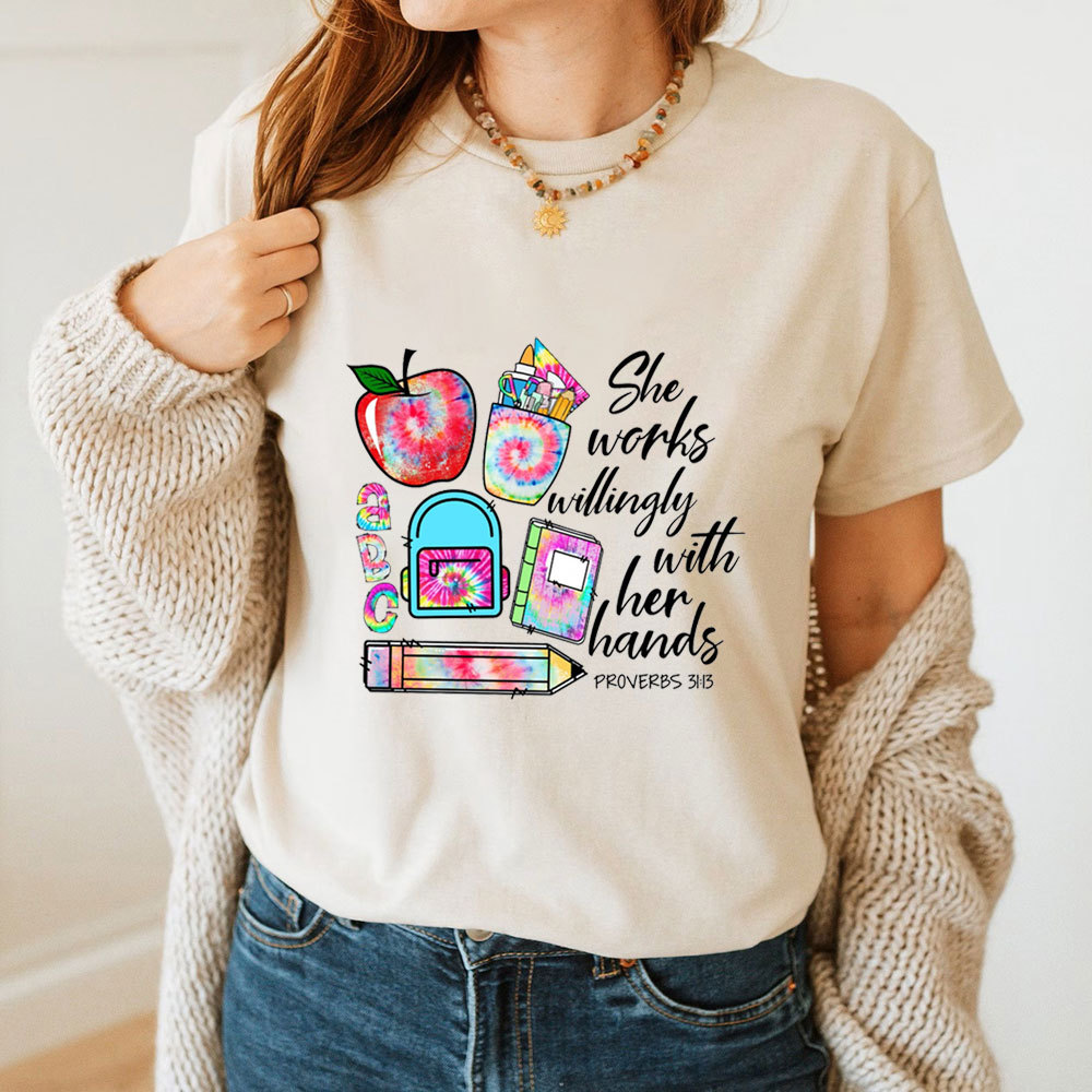 She Works Willingly With Her Hands Bible Verse T-Shirt