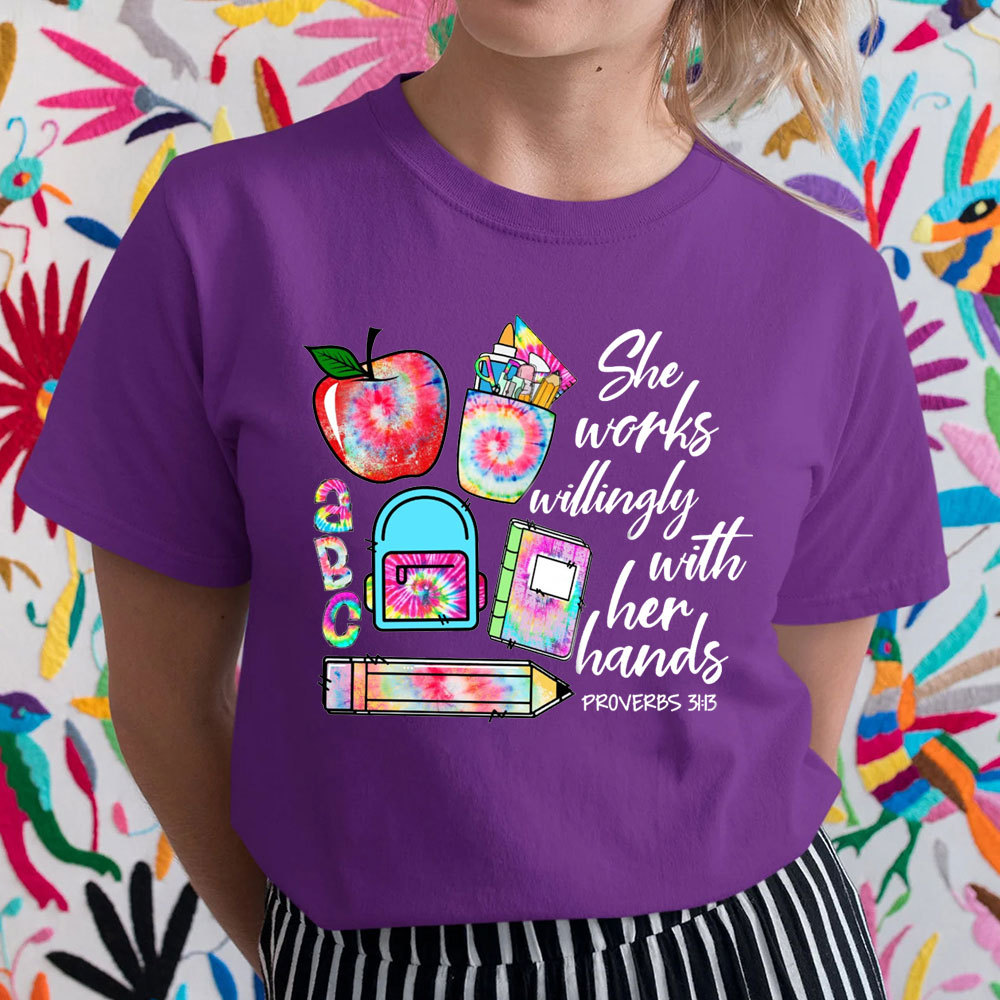 She Works Willingly With Her Hands Bible Verse T-Shirt
