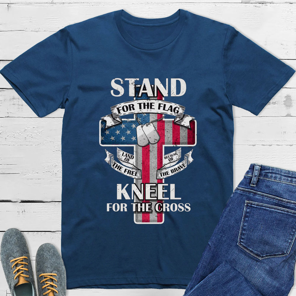 Stand For The Flag Kneel For The Cross Faith T-Shirt