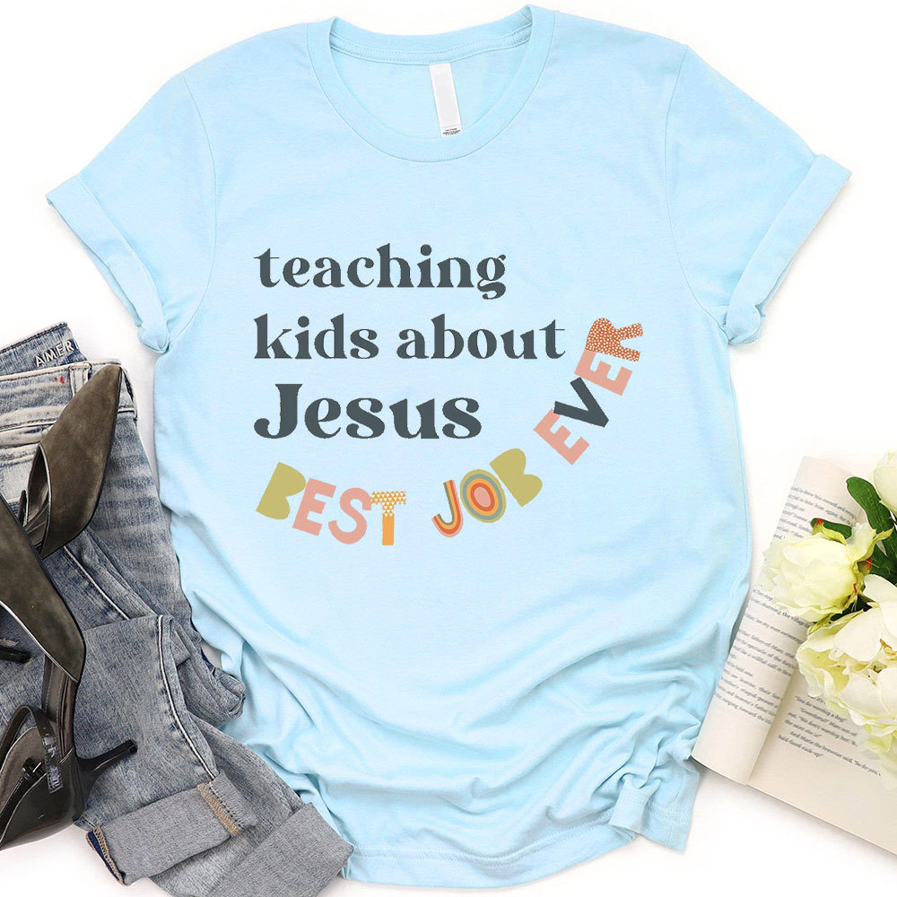 Teaching Kids About Jesus T-Shirt
