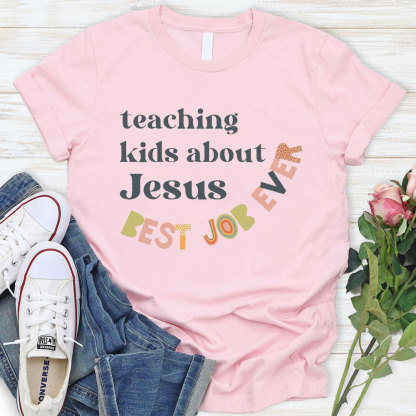 Teaching Kids About Jesus T-Shirt