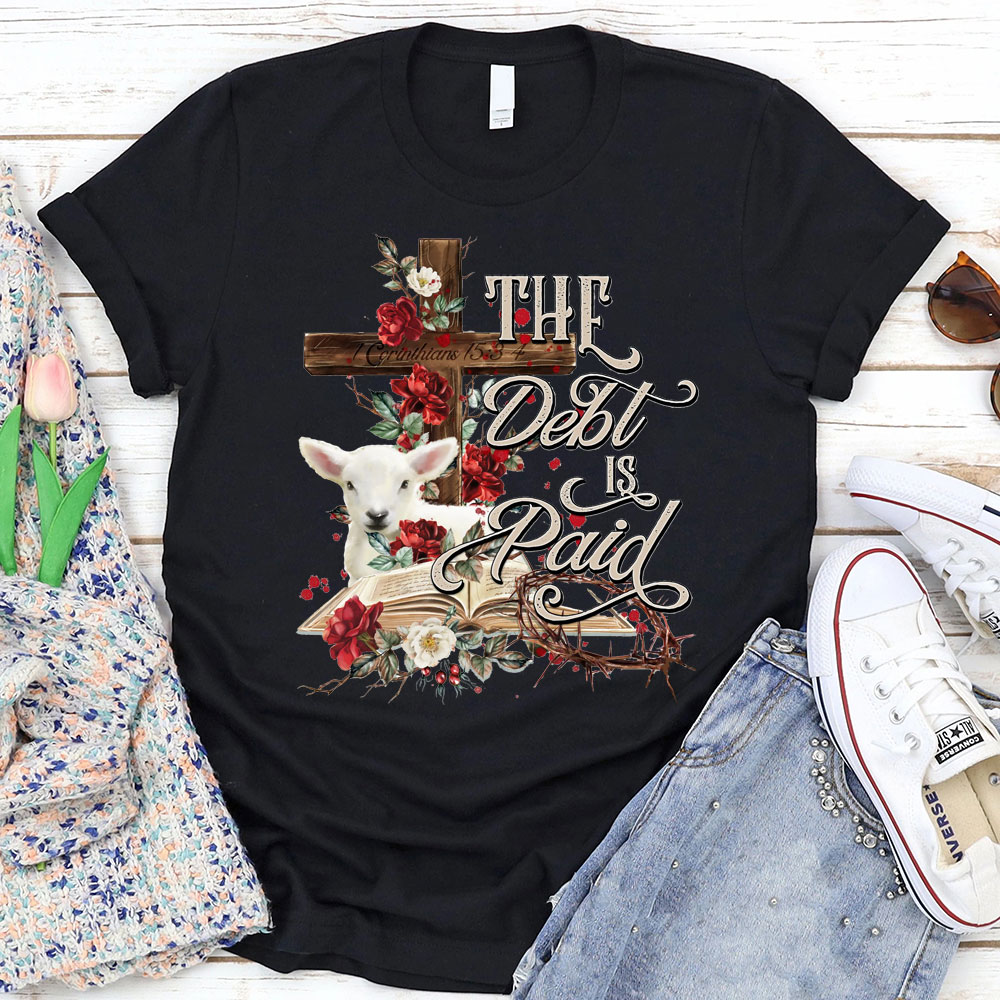 The Debt Is Paid Floral Cross Easter T-Shirt