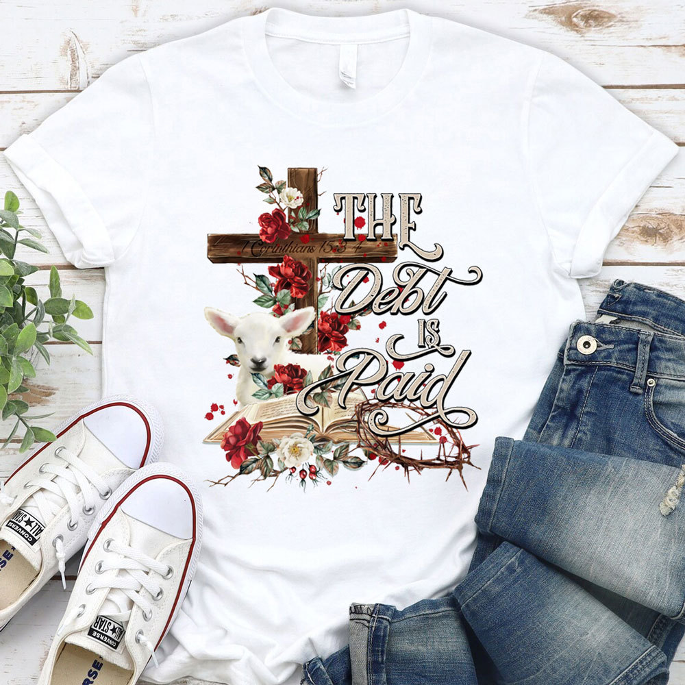 The Debt Is Paid Floral Cross Easter T-Shirt