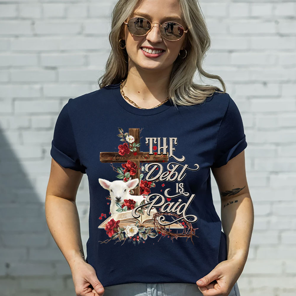 The Debt Is Paid Floral Cross Easter T-Shirt
