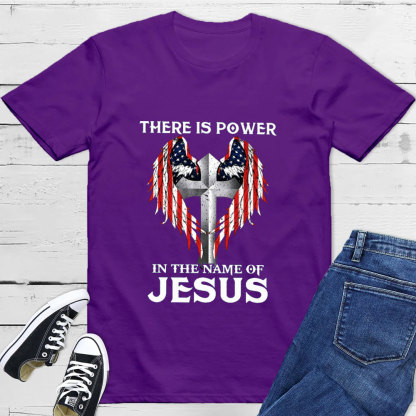 There Is Power In The Name Of Jesus T-Shirt