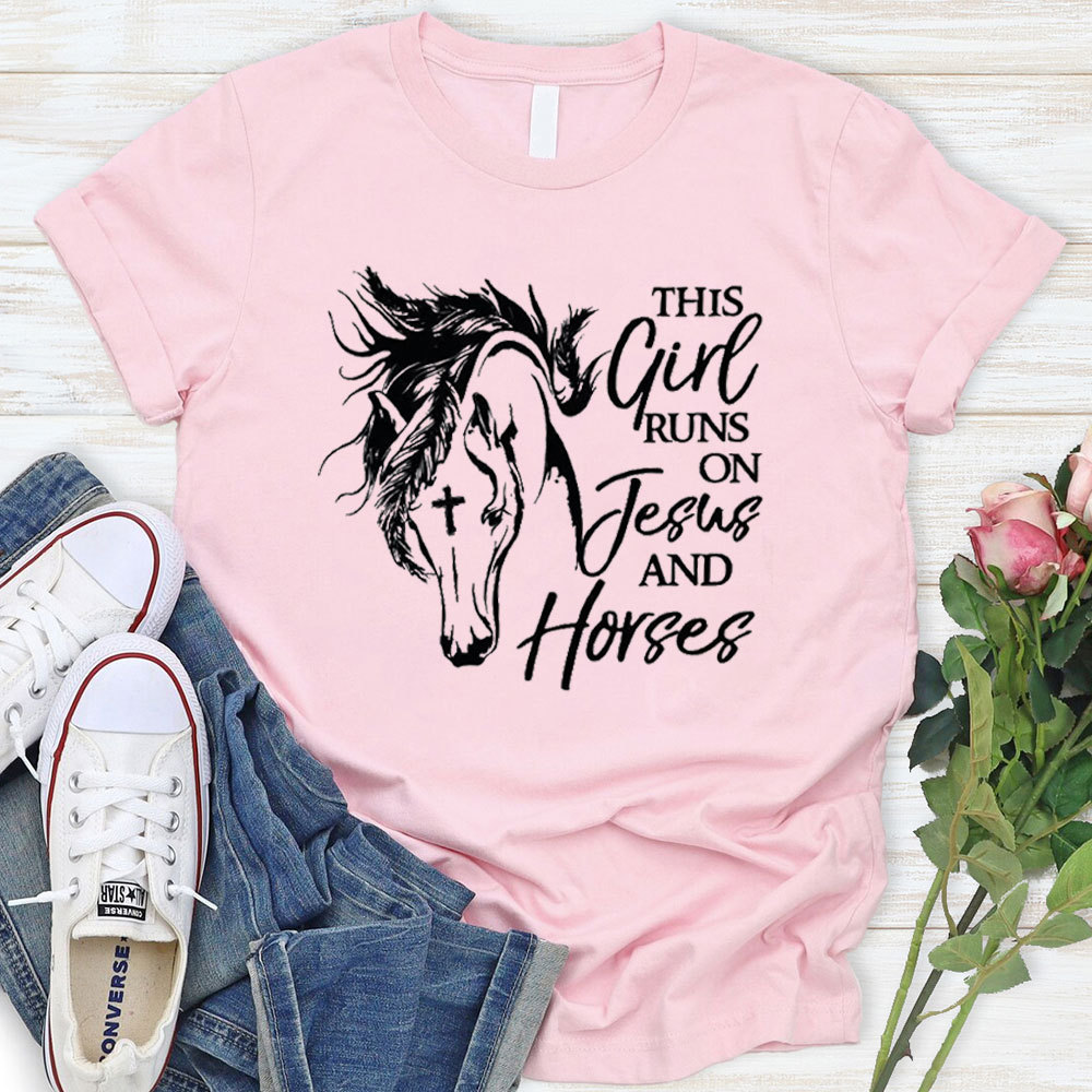 This Girl Runs On Jesus And Horses T-Shirt