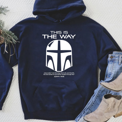 This Is The Way John 146 Hoodie