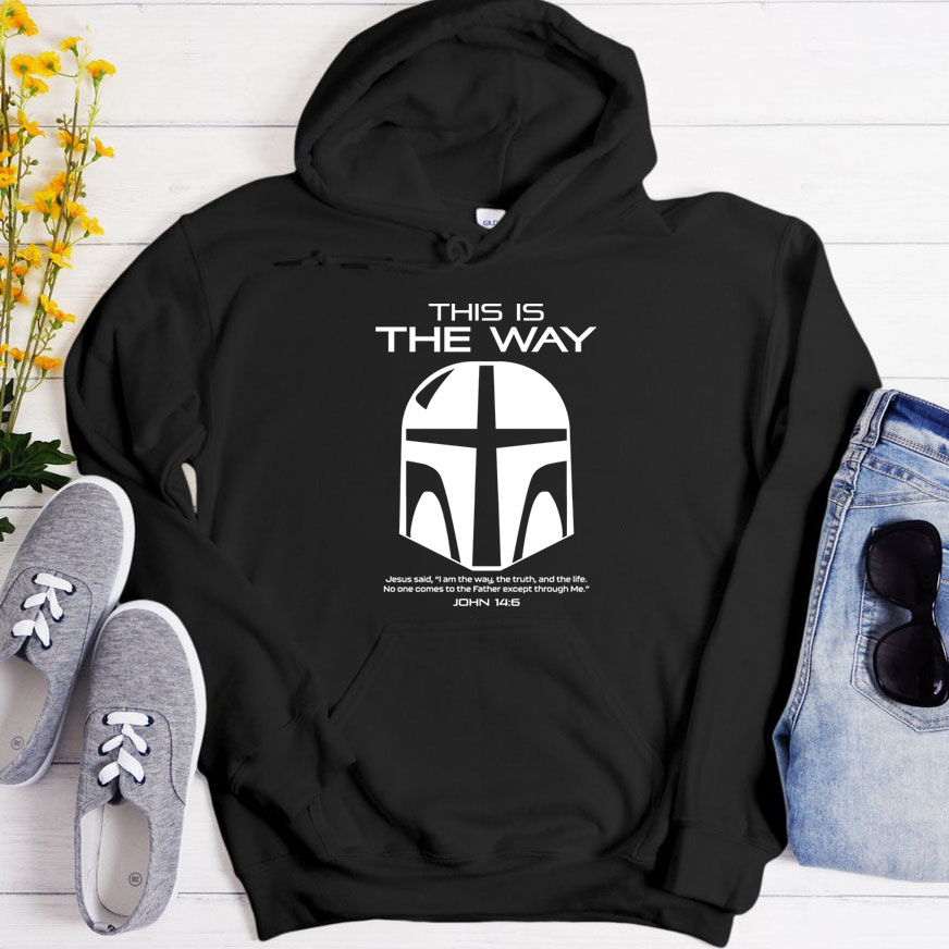 This Is The Way John 146 Hoodie