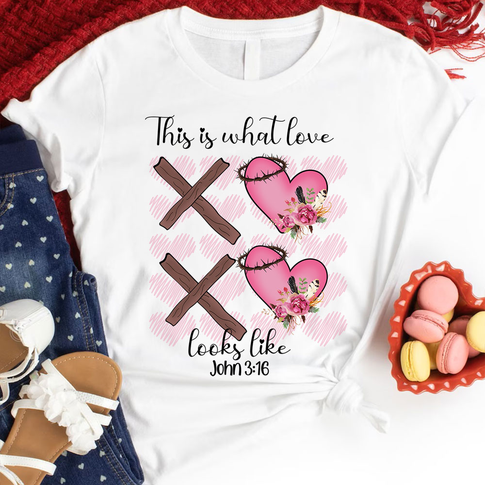 Image of This Is What Love Looks Like Shirt