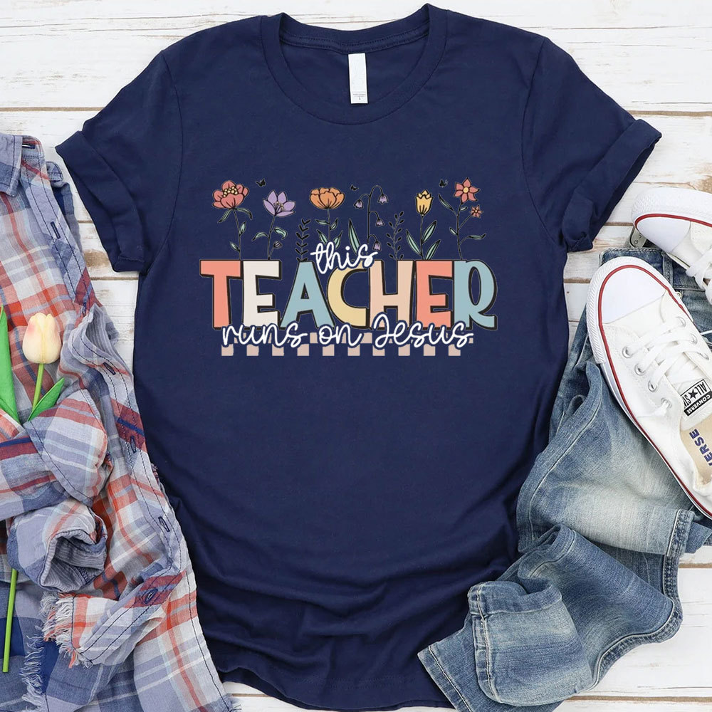 This Teacher Runs On Jesus T-Shirt