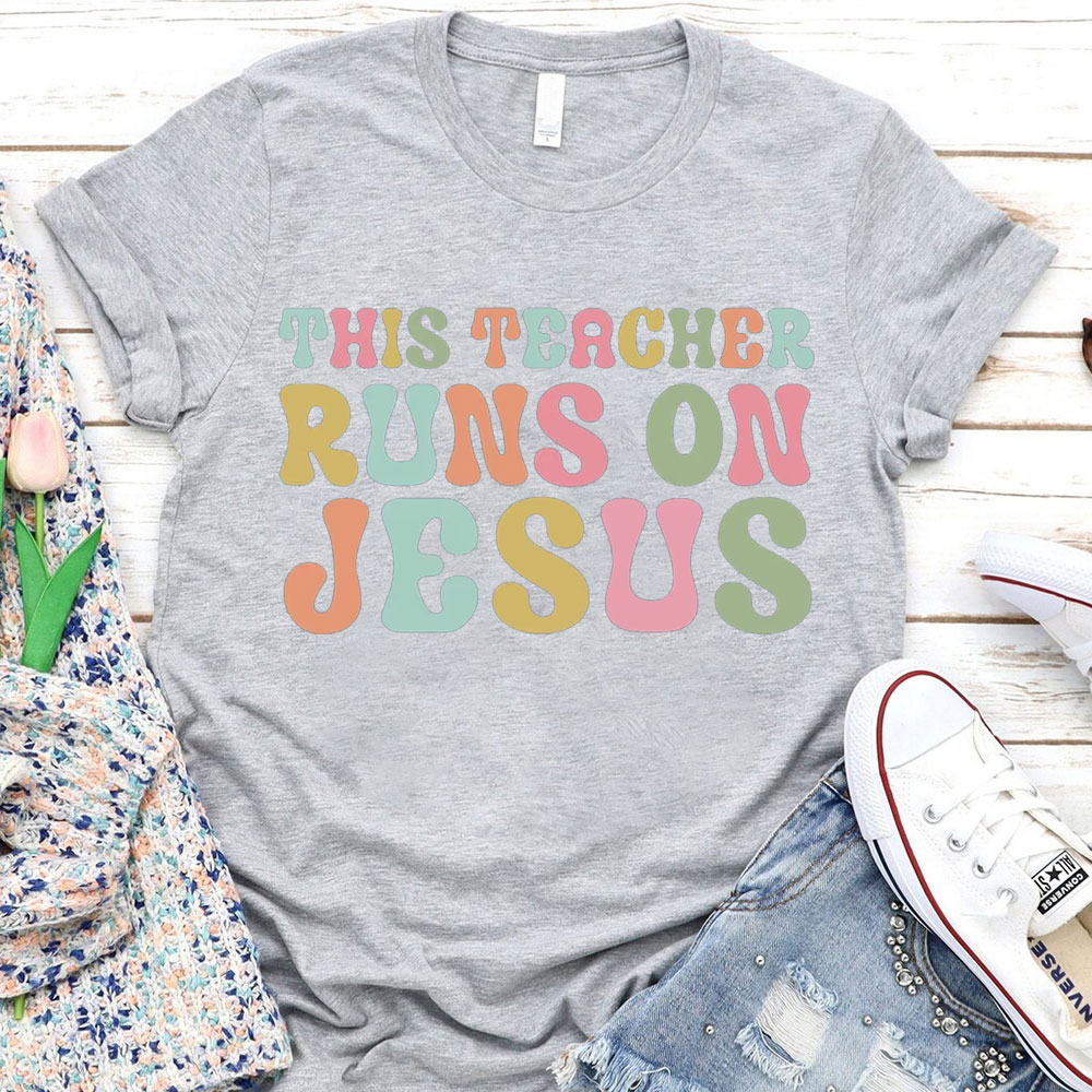 This Teacher Runs On Teachers Faith T-Shirt