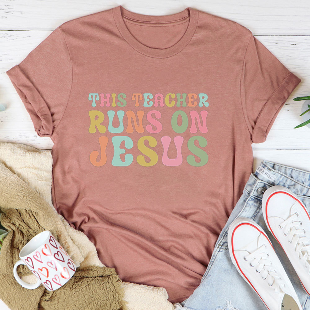 This Teacher Runs On Teachers Faith T-Shirt