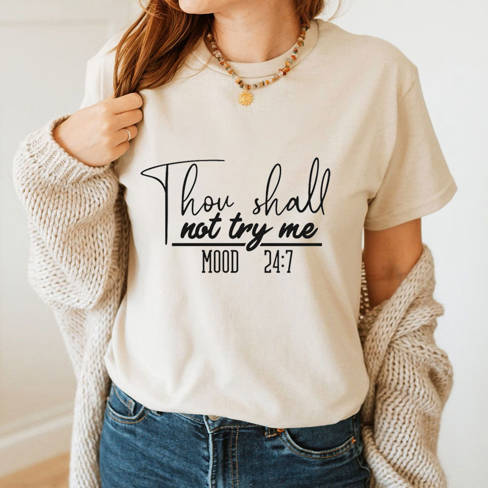 Thou Shall Not Try Me Funny T-Shirt
