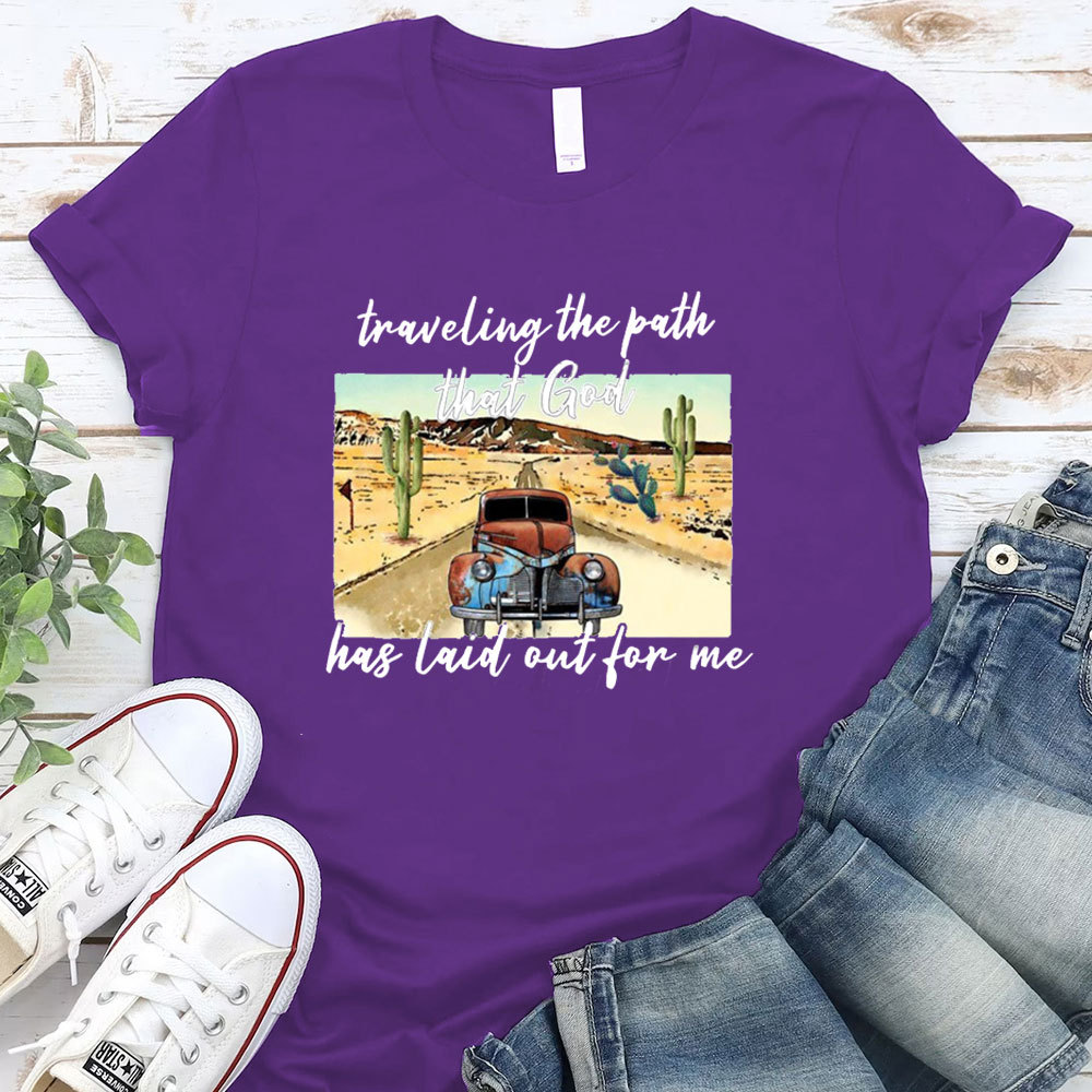 Traveling The Path That God Has Laid Before Me