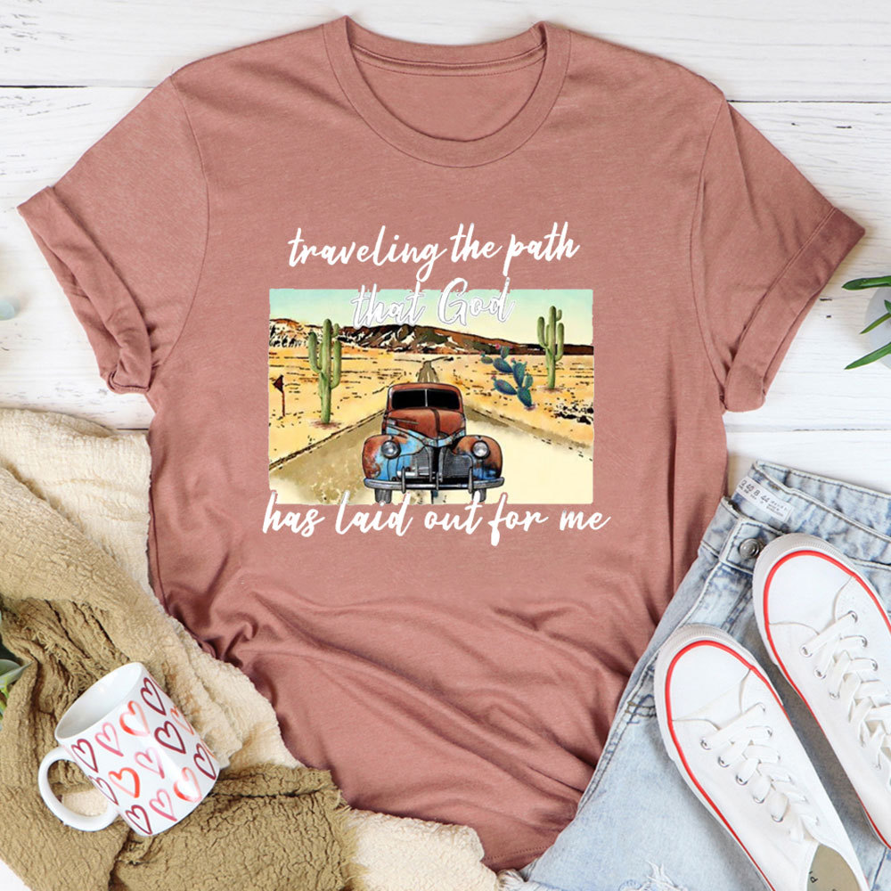 Traveling The Path That God Has Laid Before Me