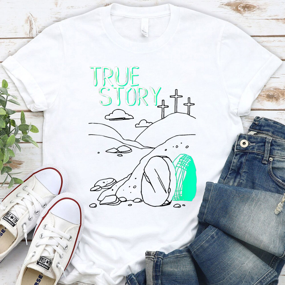Jesus Tomb True Story Easter Kids Shirt Jesus Tomb True Story Easter Kids Shirt