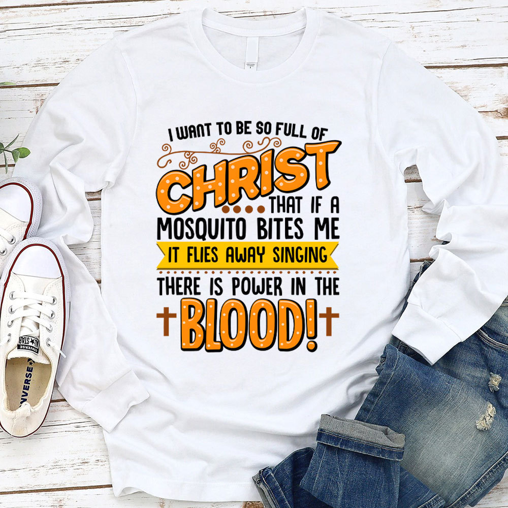 Full Of Christ Funny Christian Long Sleeve Shirt