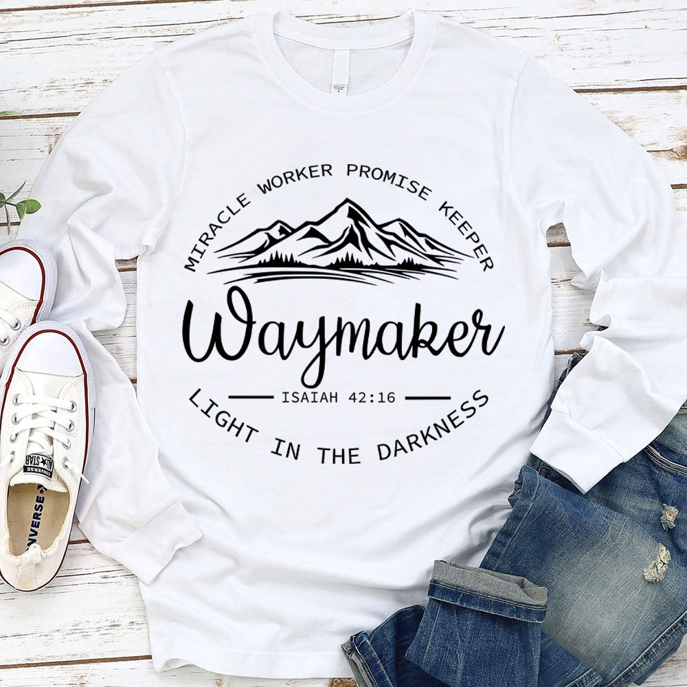 Waymaker Miracle Worker Promise Keeper Christian Long Sleeve Tee