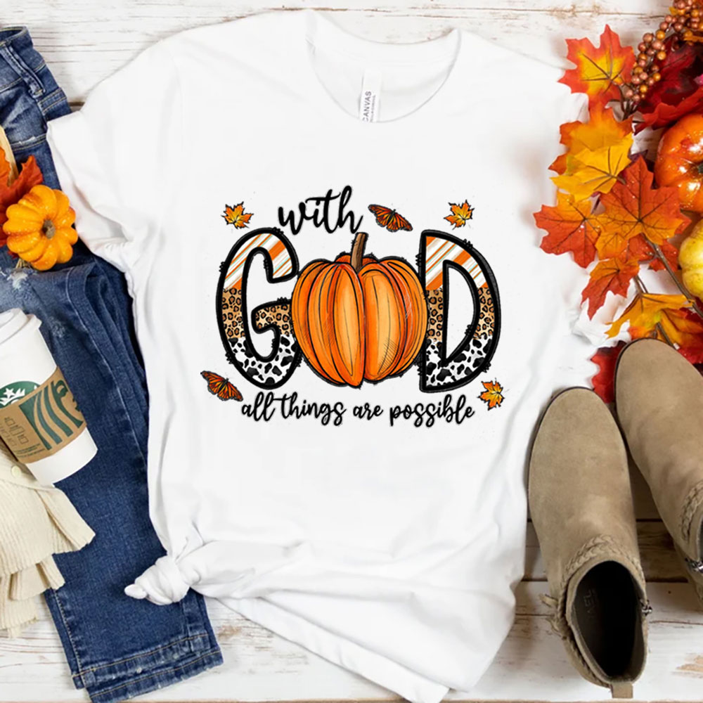 With God All Things Are Possible T-Shirt