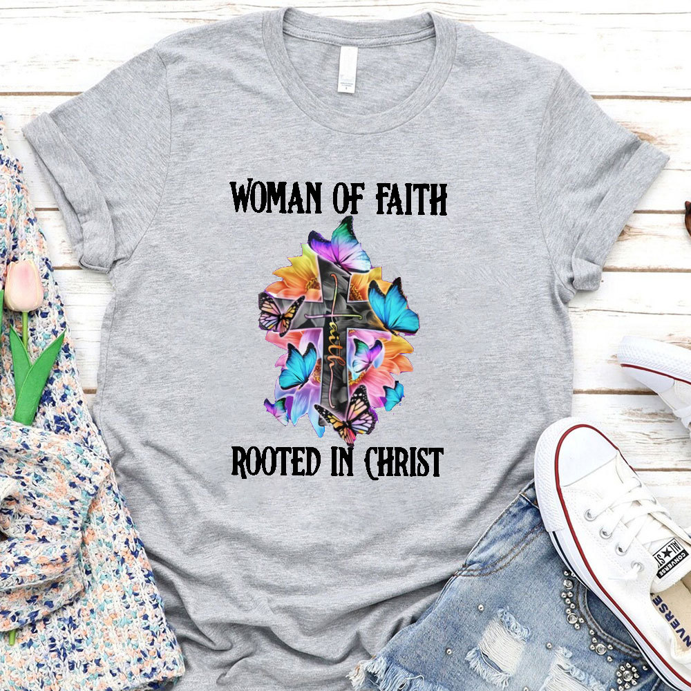 Woman Of Faith Rooted In Christ Classic T-Shirt