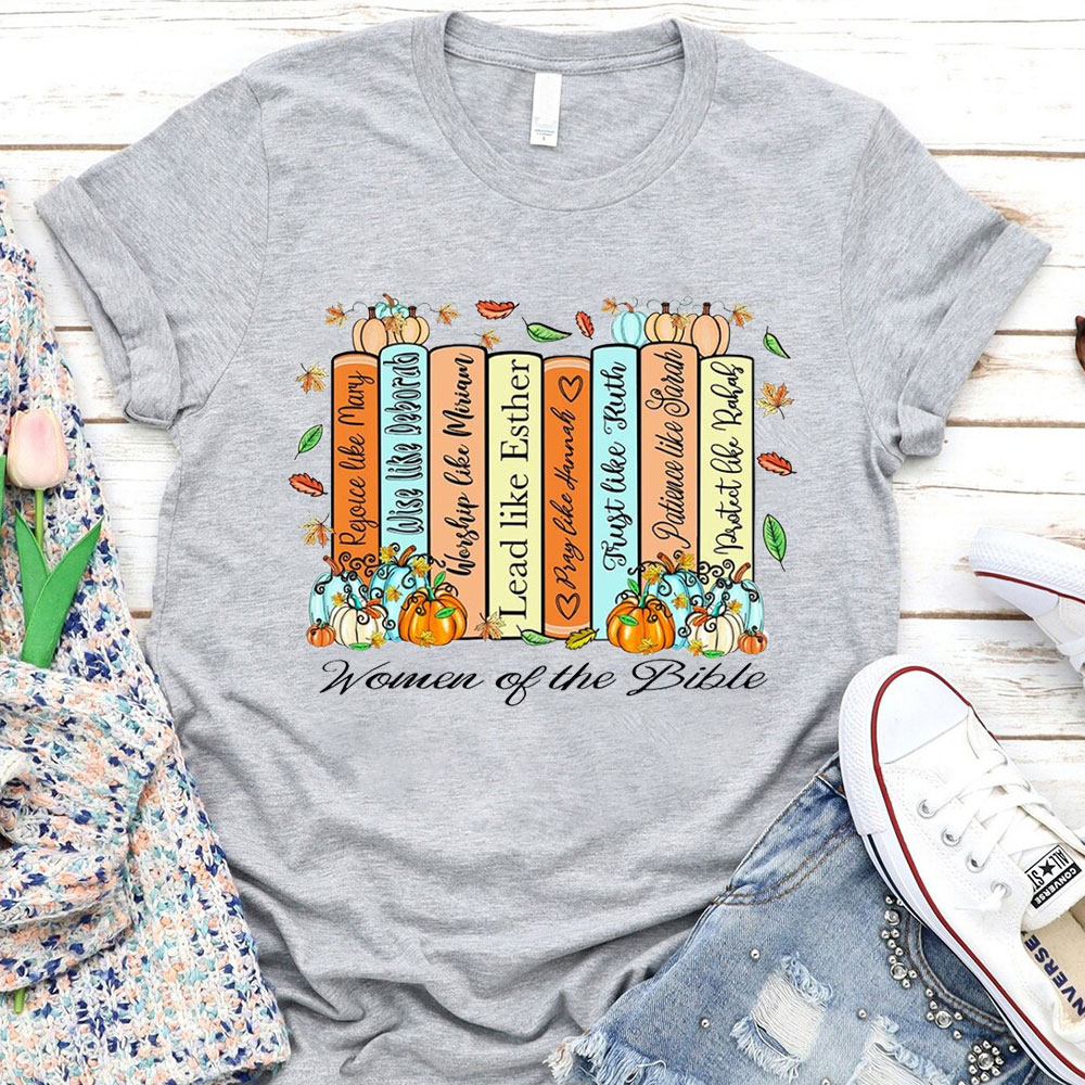 Women Of The Bible Faith T-Shirt