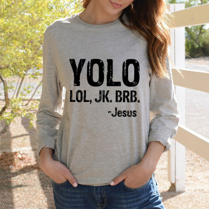 Yolo Lol Jk Brb Jesus Kids Long Sleeve T-shirt
