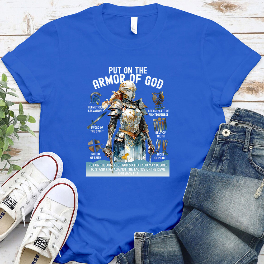 Put On The Armor of God T-Shirt