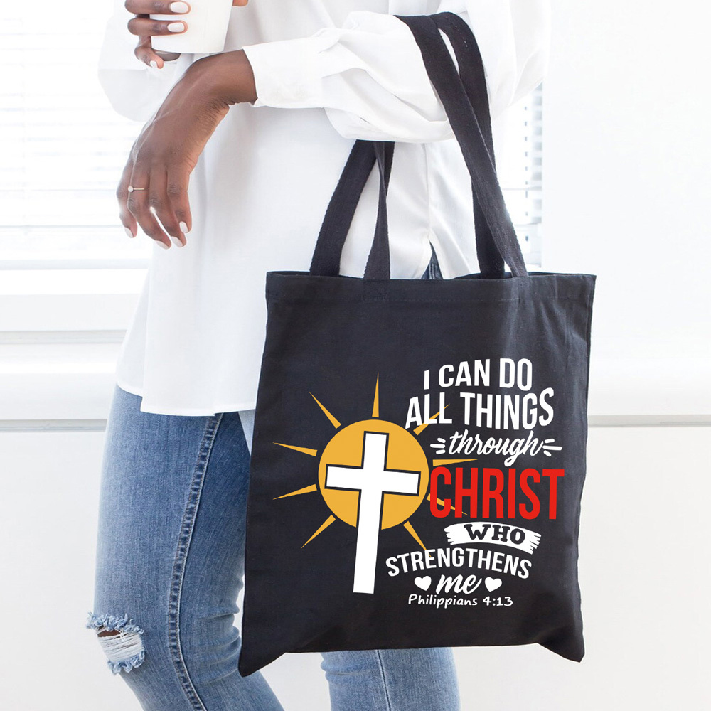 I Can Do All Things Through Christ Who Strengthens Me Canvas Tote Bag