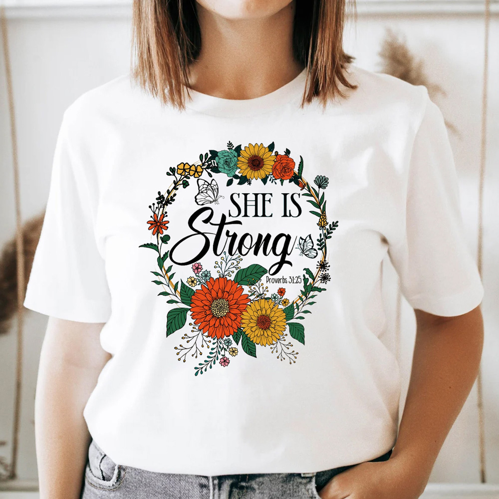 She Is Strong Flower Faith Shirt