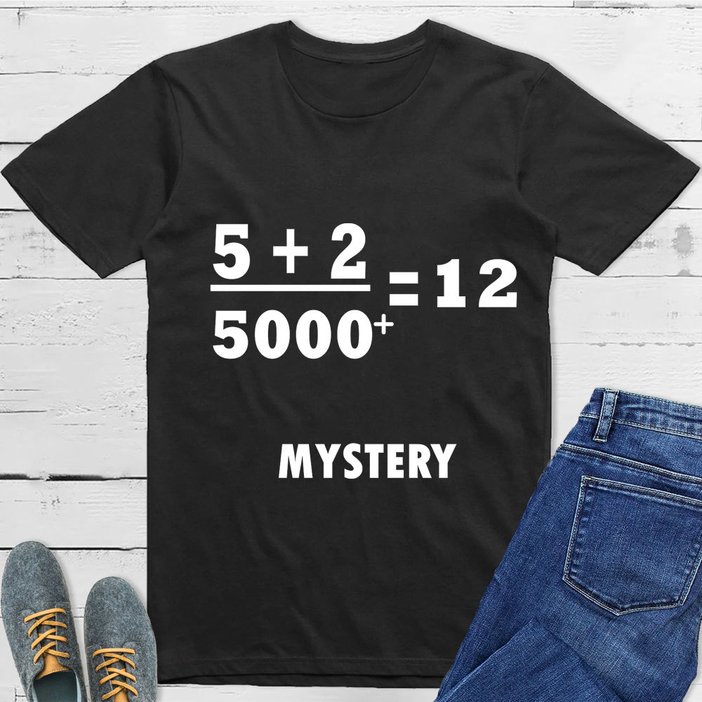 5 +2 Divided by 5000+ = 12 Mystery Jesus T-shirt Sale-GuidingCross