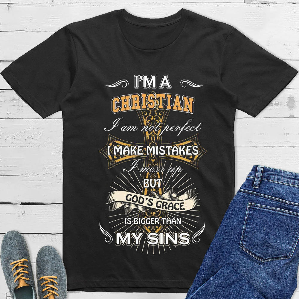 I’m a Christian T-Shirt