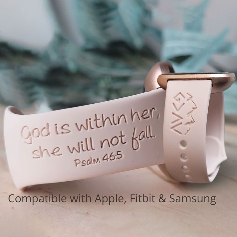 God Is within Her Engraved Watch Band for Apple, Fitbit and Samsung