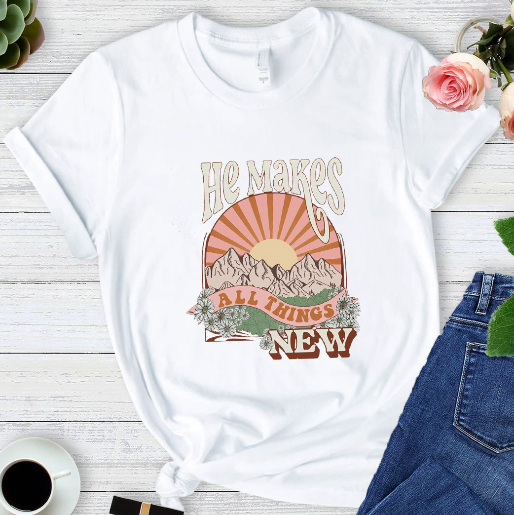 He Makes All Things New Comfort Colors T-Shirt