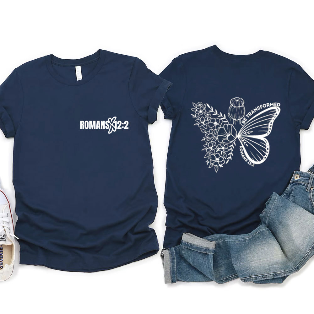 Be Transformed Christian T-Shirt