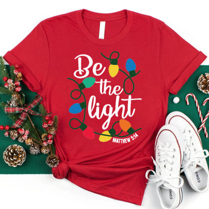 Be the Light Christian Christmas T-Shirt