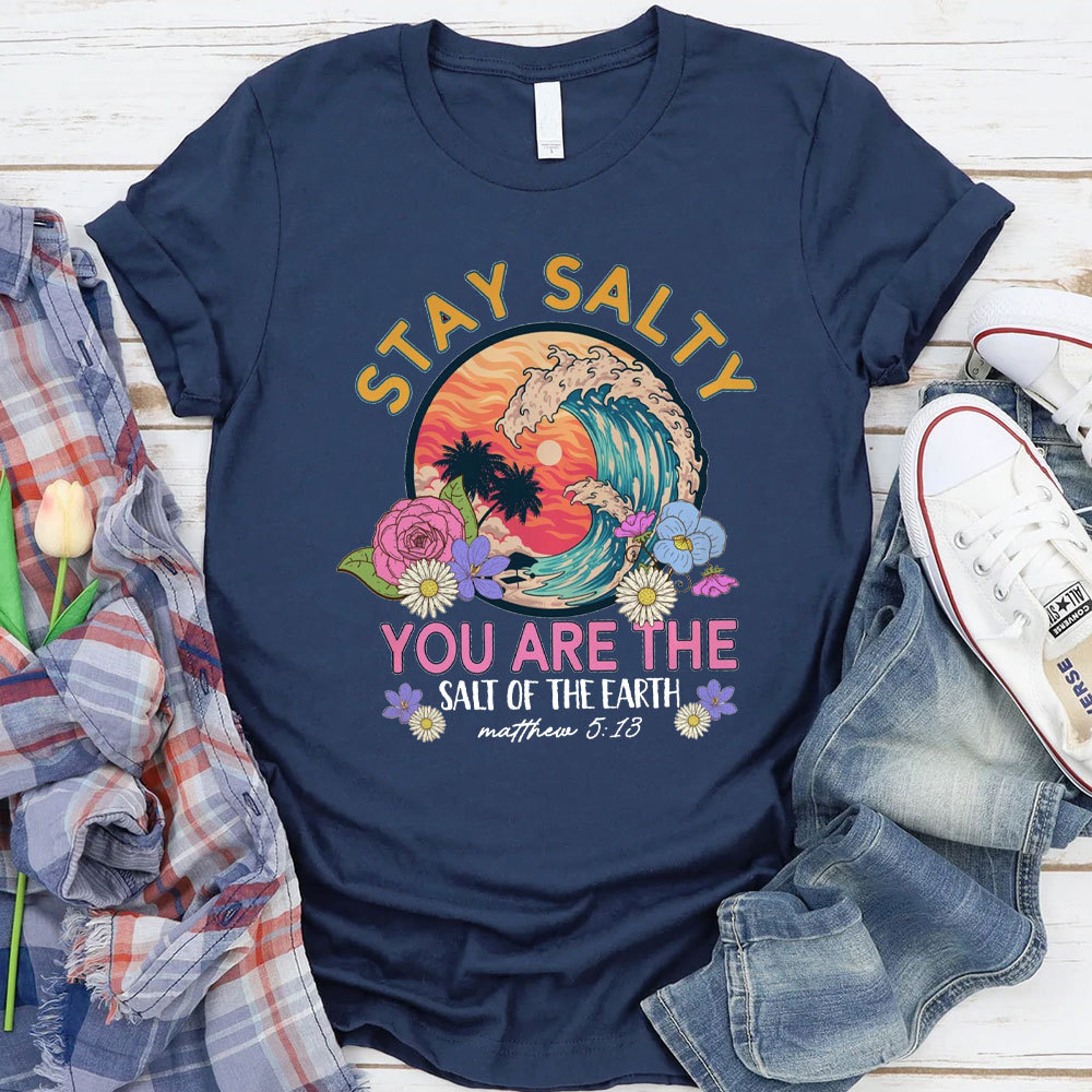 Stay Salty Bible Verse Christian Beach T-Shirt