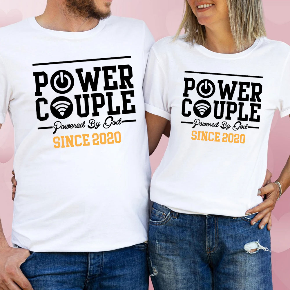 Power Couple Shirt Powered by God Personalized Couple T-Shirts