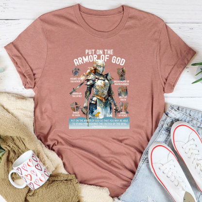 Put On The Armor of God T-Shirt